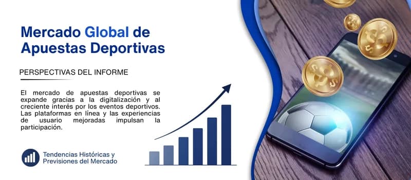 informe del Mercado de apuestas deportivas