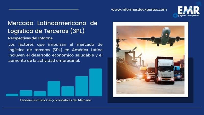 Informe del Mercado Latinoamericano de Logística de Terceros (3PL)