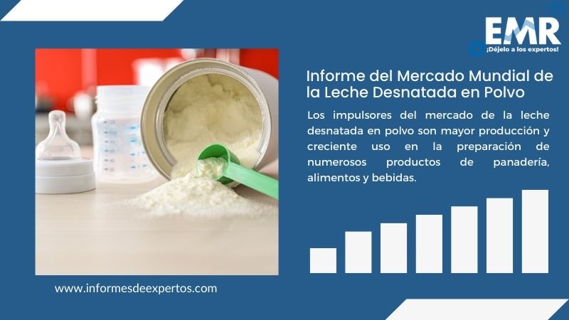 Informe del Mercado de la Leche Desnatada en Polvo