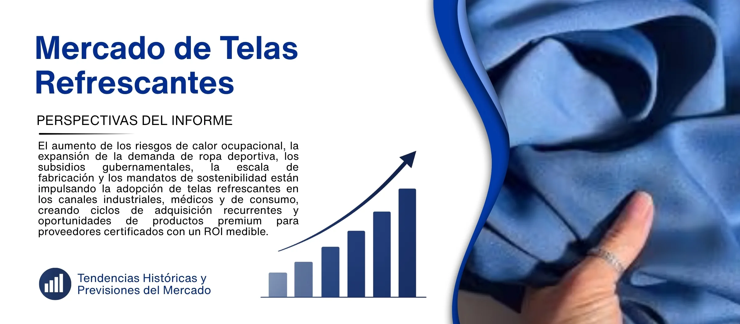 Informe del mercado de telas refrescantes