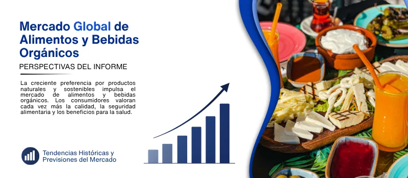 informe del Mercado de alimentos y bebidas organicos