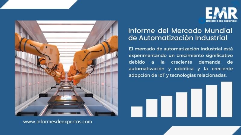 Informe del Mercado de Automatización Industrial