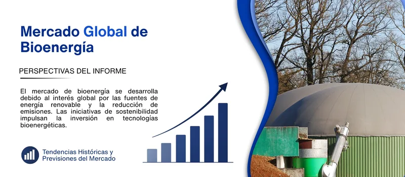 informe del Mercado de bioenergia