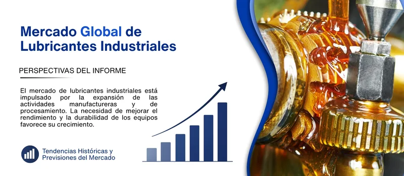 informe del Mercado de lubricantes industriales