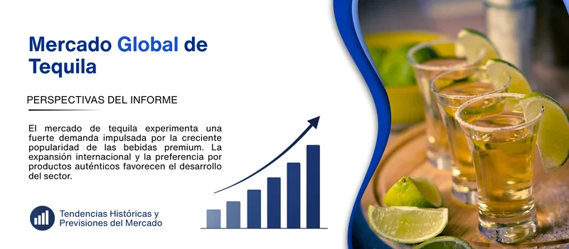 informe del Mercado de tequila