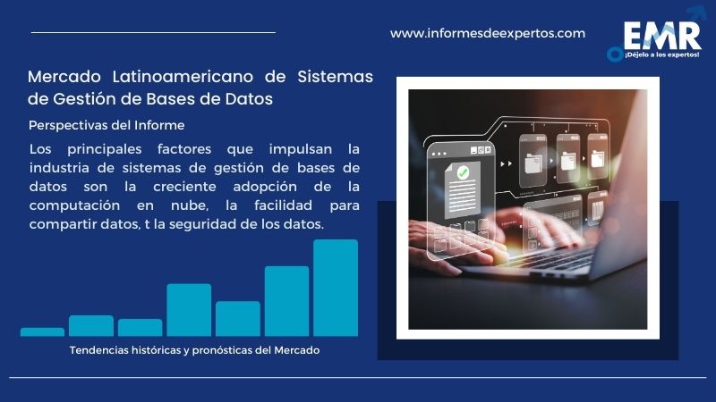 Informe del Mercado Latinoamericano de Sistemas de Gestión de Bases de Datos